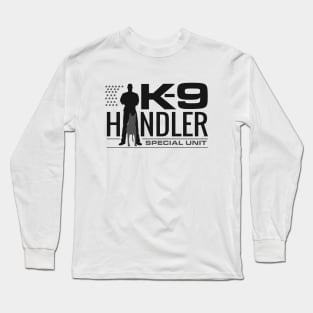 K-9 Handler - K9 Unit - Malinois Long Sleeve T-Shirt